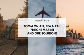  Zoom sur le marché du fret international (aérien/maritime/ferroviaire) et les solutions proposées