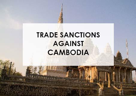 Cambodia loses the advantage of free duties in the EU on certain products.