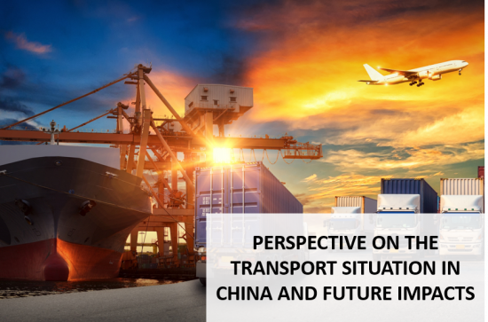 Perspective on the transport situation in China and future impacts